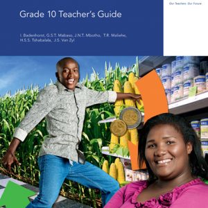 Via Afrika Economics Grade 10 Teacher's Guide