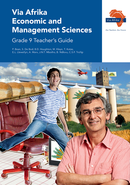 Via Afrika Economic and Management Sciences Grade 9 Teacher's Guide