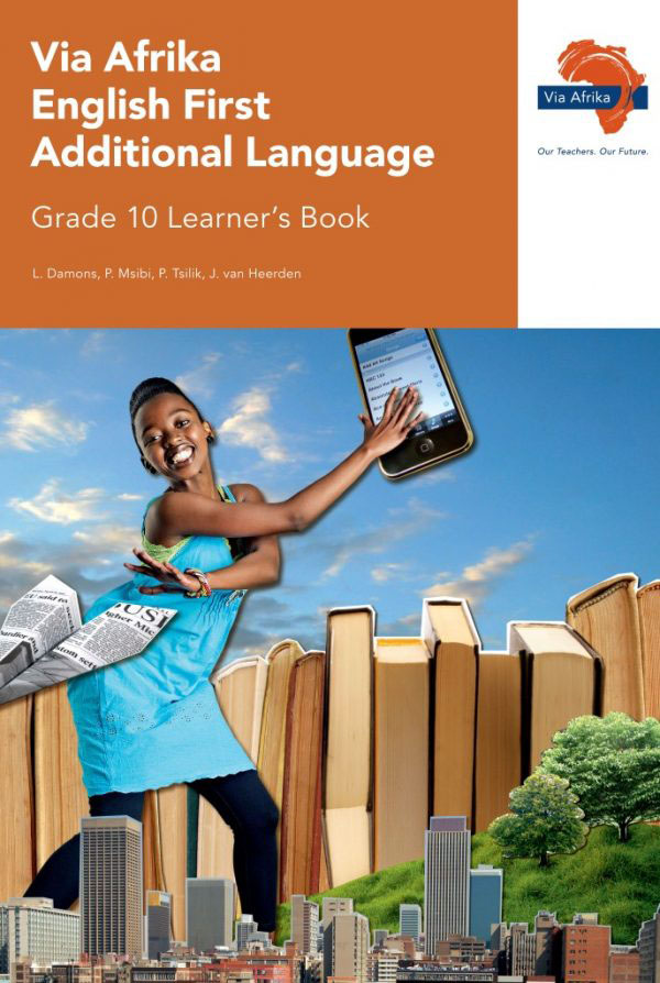 Via Afrika English First Additional Language Grade 10 Learner's Book