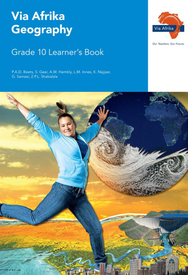 Via Afrika Geography Grade 10 Learner's Book