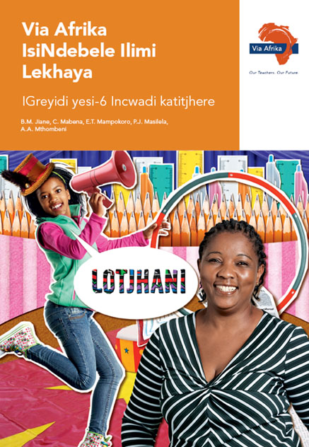 Via Afrika isiNdebele Home Language Grade 6 Teacher's Guide