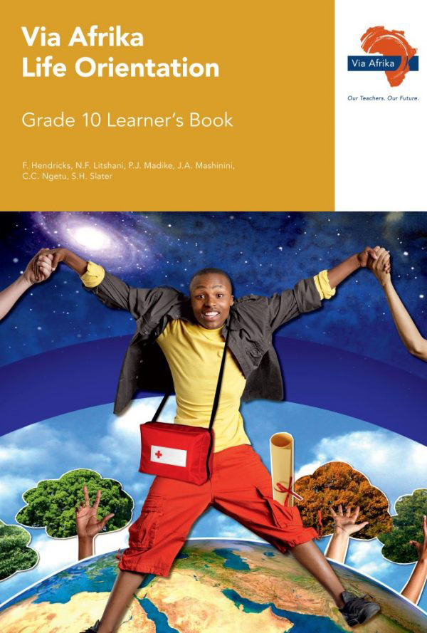 Via Afrika Life Orientation Grade 10 Learner's Book