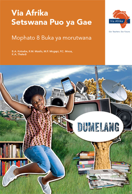 Via Afrika Setswana Home Language Grade 8 Learner's Book