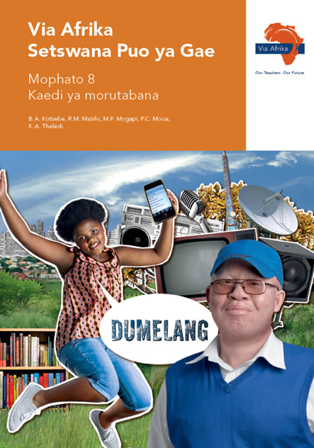 Via Afrika Setswana Home Language Grade 8 Teacher's Guide