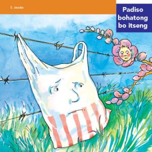 Via Afrika Sesotho Home Language Intermediate Phase Graded Reader 16 Ntho e fenseng