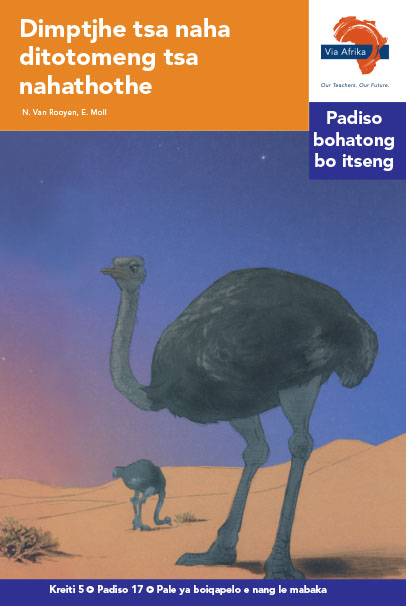 Via Afrika Sesotho Home Language Intermediate Phase Graded Reader 17 Dimptjhe tsa naha ditotomeng tsa nahathothe