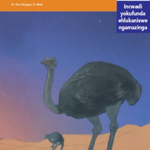 Via Afrika isiZulu Home Language Intermediate Phase Graded Reader 17 Izintshe zasendle zasemagquma ogwadule