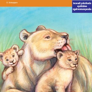 Via Afrika isiXhosa Home Language Intermediate Phase Graded Reader 20 Ingonyama emhlophe yaseSkukuza