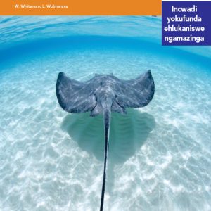 Via Afrika isiZulu Home Language Intermediate Phase Graded Reader 21 Izilwane Zasolwandle kanye Nezasemoyeni