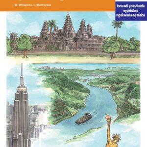 Via Afrika isiXhosa Home Language Intermediate Phase Graded Reader 24 Imimangaliso yehlabathi eyenziwe ngabantu