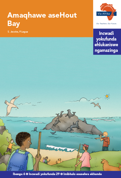 Via Afrika isiZulu Home Language Intermediate Phase Graded Reader 29 Amaqhawe aseHout Bay