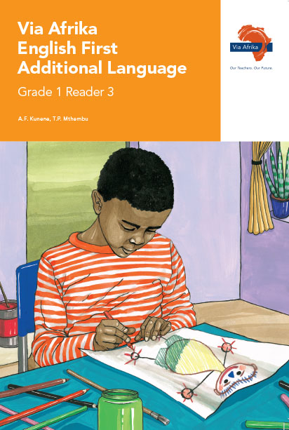 Via Afrika English First Additional Language Grade 1 Reader 3