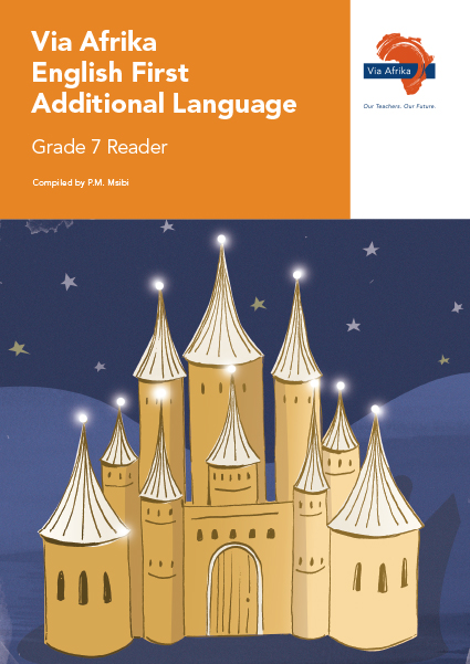 Via Afrika English First Additional Language Grade 7 Reader