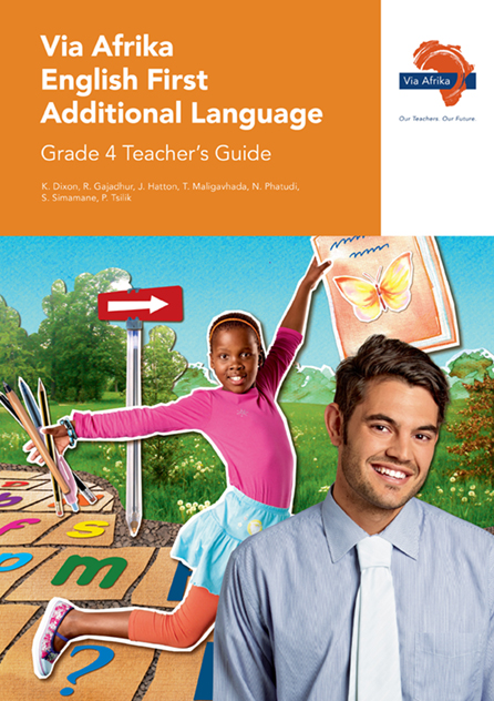 Via Afrika English First Additional Language Grade 4 Teacher's Guide