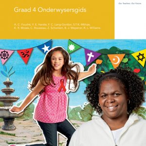 Via Afrika Lewensvaardighede Graad 4 Onderwysersgids