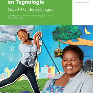 Via Afrika Natuurwetenskappe en Tegnologie Graad 4 Onderwysersgids
