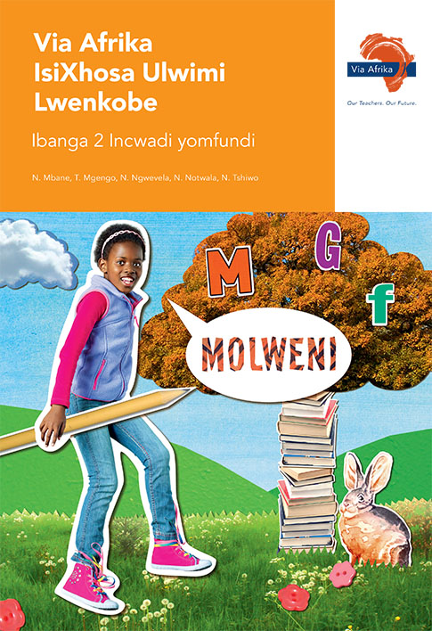 Via Afrika isiXhosa Home Language Grade 2 Learner’s Book