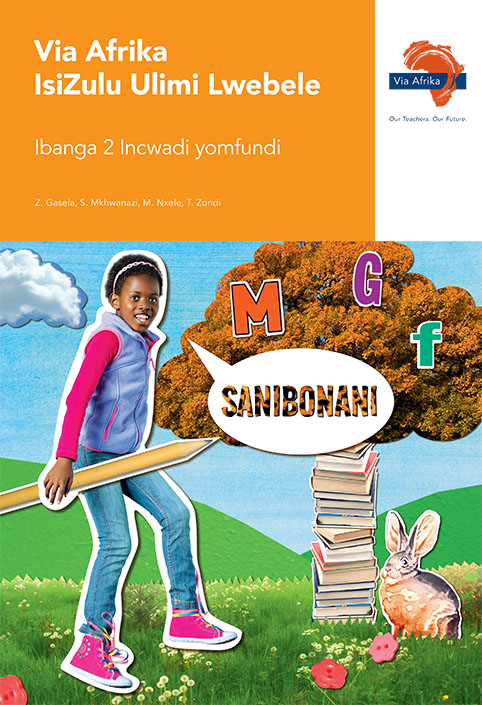 Via Afrika isiZulu Home Language Grade 2 Learner’s Book