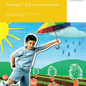 Via Afrika Setswana Life Skills Grade 1 Learner’s Book