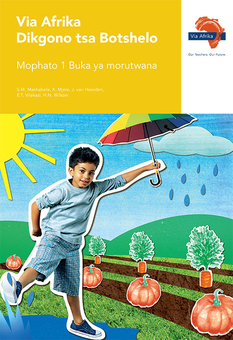 Via Afrika Setswana Life Skills Grade 1 Learner’s Book