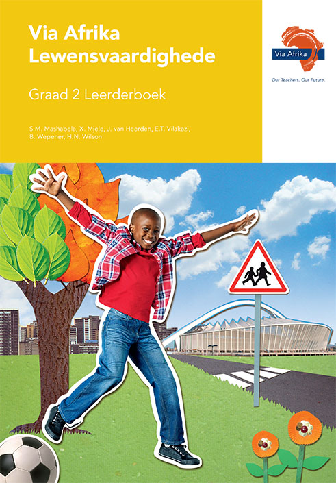 Via Afrika Lewensvaardighede Graad 2 Leerderboek