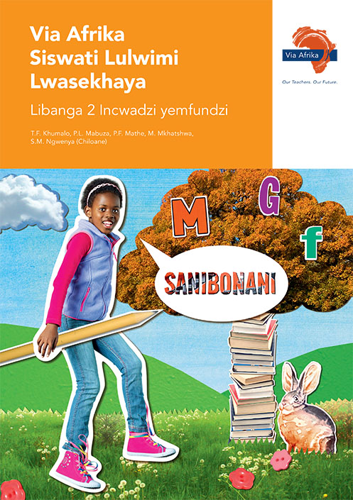 Via Afrika Siswati Home Language Grade 2 Learner’s Book