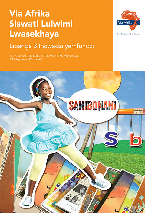 Via Afrika Siswati Home Language Grade 3 Learner’s Book