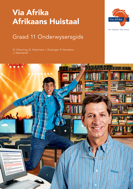 Via Afrika Afrikaans Huistaal Graad 11 Onderwysersgids
