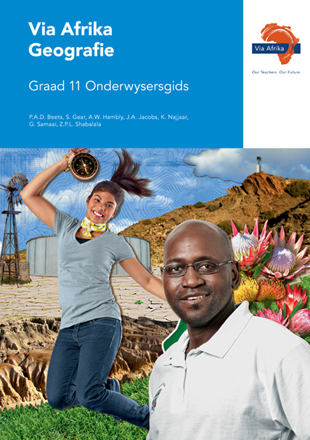Via Afrika Geografie Graad 11 Onderwysersgids