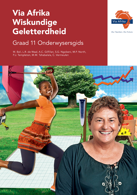Via Afrika Wiskundige Geletterdheid Graad 11 Onderwysersgids
