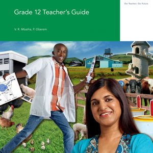 Via Afrika Agricultural Sciences Grade 12 Teacher’s Guide