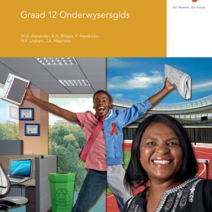 Via Afrika Lewensoriëntering Graad 12 Onderwysersgids