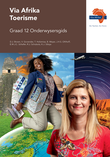 Via Afrika Toerisme Graad 12 Onderwysersgids