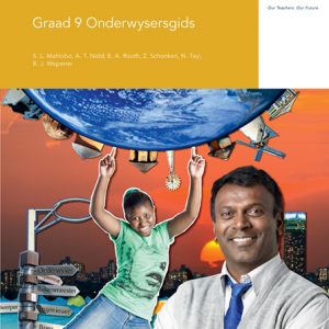 Via Afrika Lewensoriëntering Graad 9 Onderwysersgids
