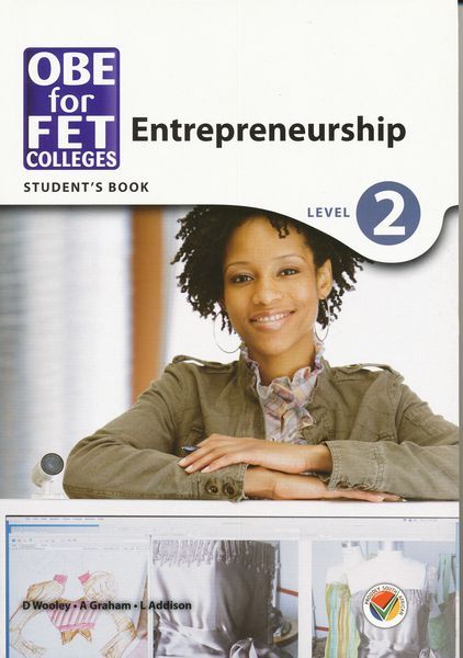 OBE for FET Colleges Entrepreneurship Level 2 Student’s Book