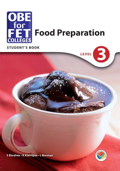 OBE for FET Colleges Food Preparation Level 3 Student’s Book