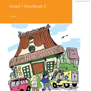 Via Afrika Afrikaans Huistaal Graad 1 Grootboek 3