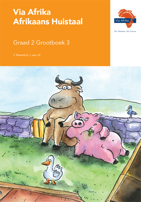 Via Afrika Afrikaans Huistaal Graad 2 Grootboek 3