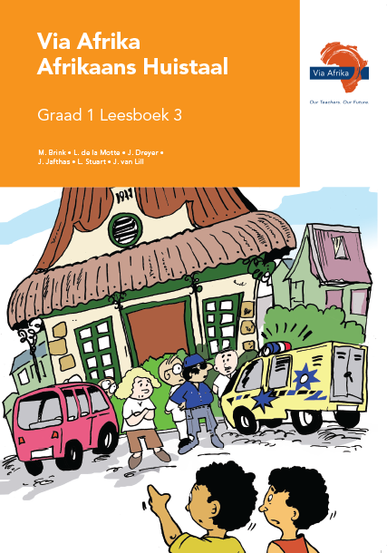 Via Afrika Afrikaans Huistaal Graad 1 Leesboek 3