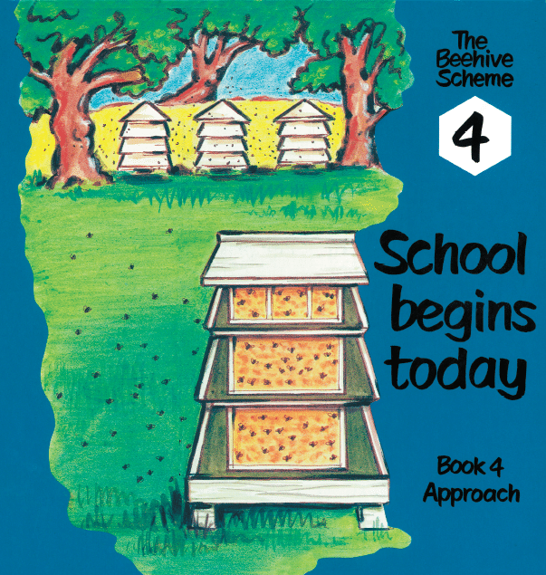 Beehive Book 4: School begins today
