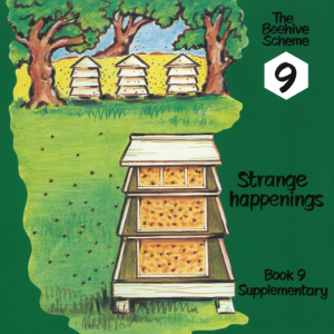 Beehive Book 9: Strange happenings