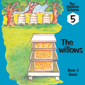 Beehive Book 5: The willows