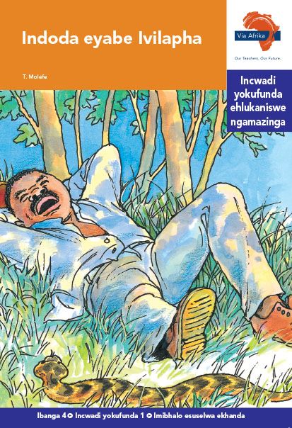 Via Afrika isiZulu Home Language Intermediate Phase Graded Reader 1 Indoda eyabe Ivilapha