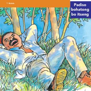 Via Afrika Sesotho Home Language Intermediate Phase Graded Reader 1 Monna ya botswa