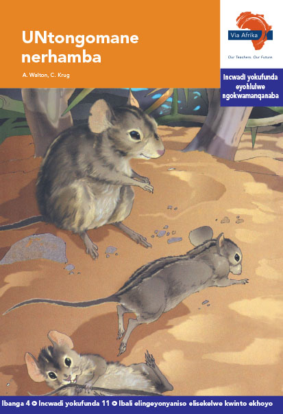 Via Afrika isiXhosa Home Language Intermediate Phase Graded Reader 11 UNtongomane nerhamba