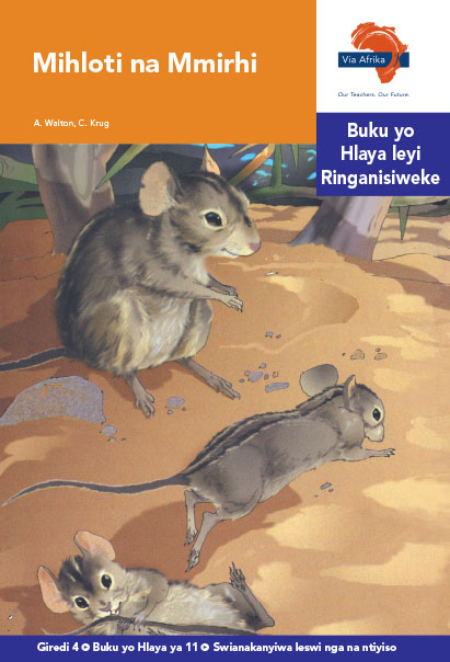 Via Afrika Xitsonga Home Language Intermediate Phase Graded Reader 11 Mihloti na Mmirhi