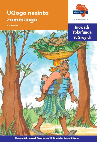 Via Afrika isiNdebele Home Language Intermediate Phase Graded Reader 14 UGogo nezinto zommango