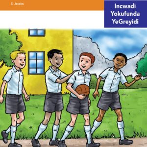 Via Afrika isiNdebele Home Language Intermediate Phase Graded Reader 19 Abangani