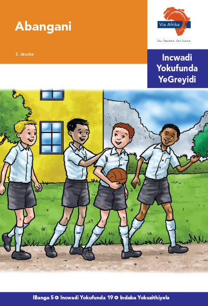 Via Afrika isiNdebele Home Language Intermediate Phase Graded Reader 19 Abangani