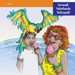 Via Afrika isiNdebele Home Language Intermediate Phase Graded Reader 2 UMadugu Msiza nelifa leenlelesi